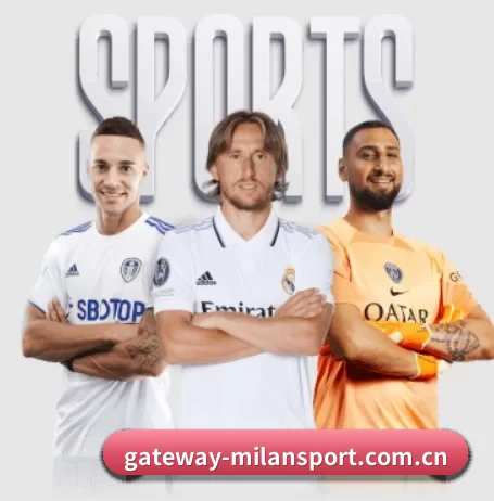 gateway-milansport.com.cn五大内容板块,覆盖赛事直播与实时比分 - 多运动项目内容板块